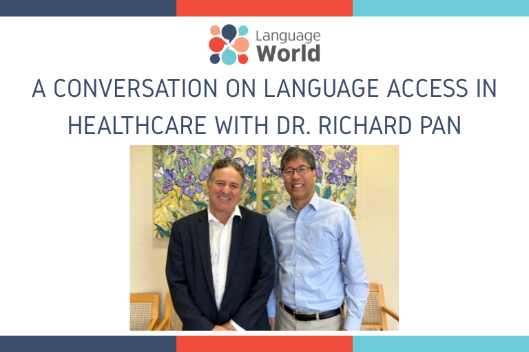 A Conversation on Language Access in Healthcare with Bill Glasser and Dr. Richard Pan